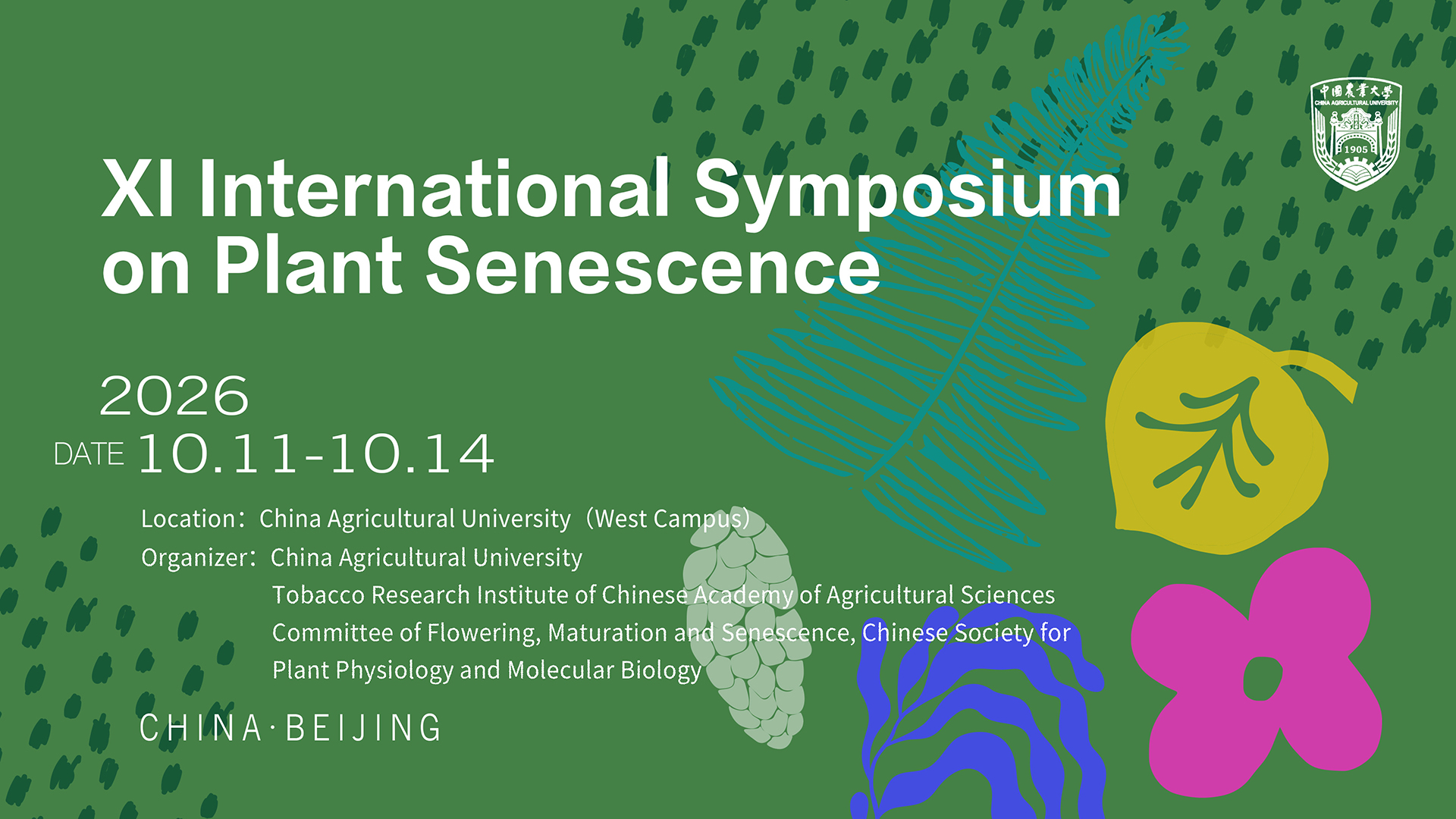 XI International Symposium on Plant Senescence